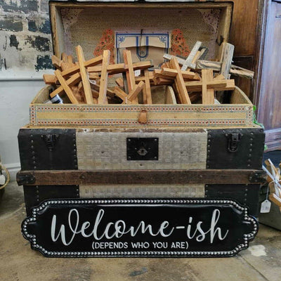 Welcome-ish Metal Sign