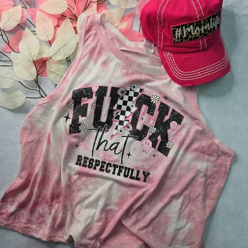 F*ck That Respectfully
