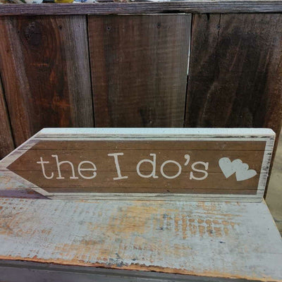 The I Do's Arrow - Double-Sided